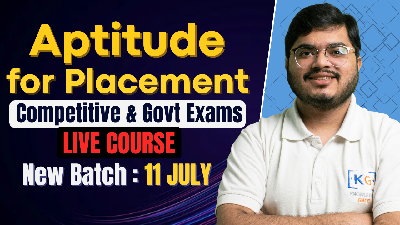 Aptitude for Placement, Competitive and Govt Exams (Live Course) thumbnail